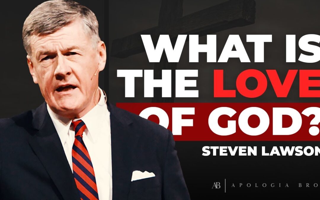 What is the love of God?